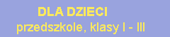 dla dzieci